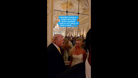 Trump surprised a wedding party last night after arriving at Mar-a-Lago.