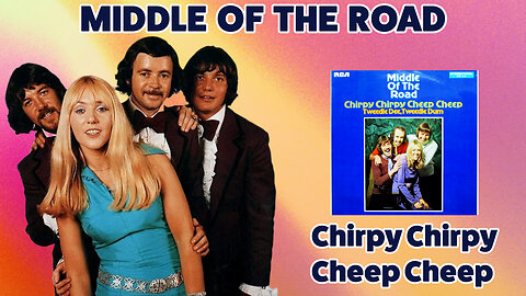 Middle Of The Road - Chirpy Chirpy Cheep Cheep (TOTP - 1971)