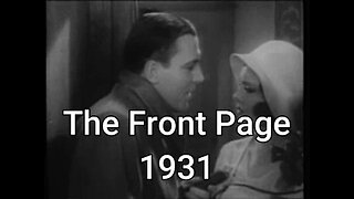 Highlights The Front Page (1931) – Adolphe Menjou & Pat O’Brien Classic Comedy Movie