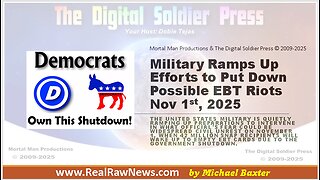 Military Ramps Up Efforts to Put Down Possible EBT Riots Nov 1 2025