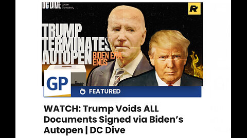 WATCH: Trump Voids ALL Documents Signed via Biden’s Autopen | DC Dive