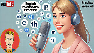 Pronunciation Practice! Ep 48: Improve English Pronunciation practice vocabulary