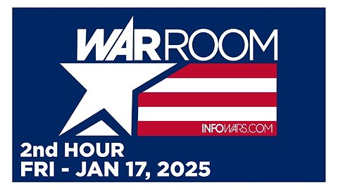 WAR ROOM [2 of 3] Friday 1/17/25 • News, Calls, Reports & Analysis • Infowars