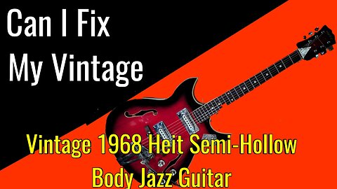 Replacing the Tension Spring & Floating Saddle on My Vintage 1968 Heit Semi-Hollow Body Jazz Guitar