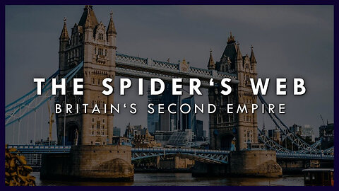 🎬🇬🇧 Documentary: "The Spider's Web: Britain's Second Empire" 🕸️ The Secret World of Finance