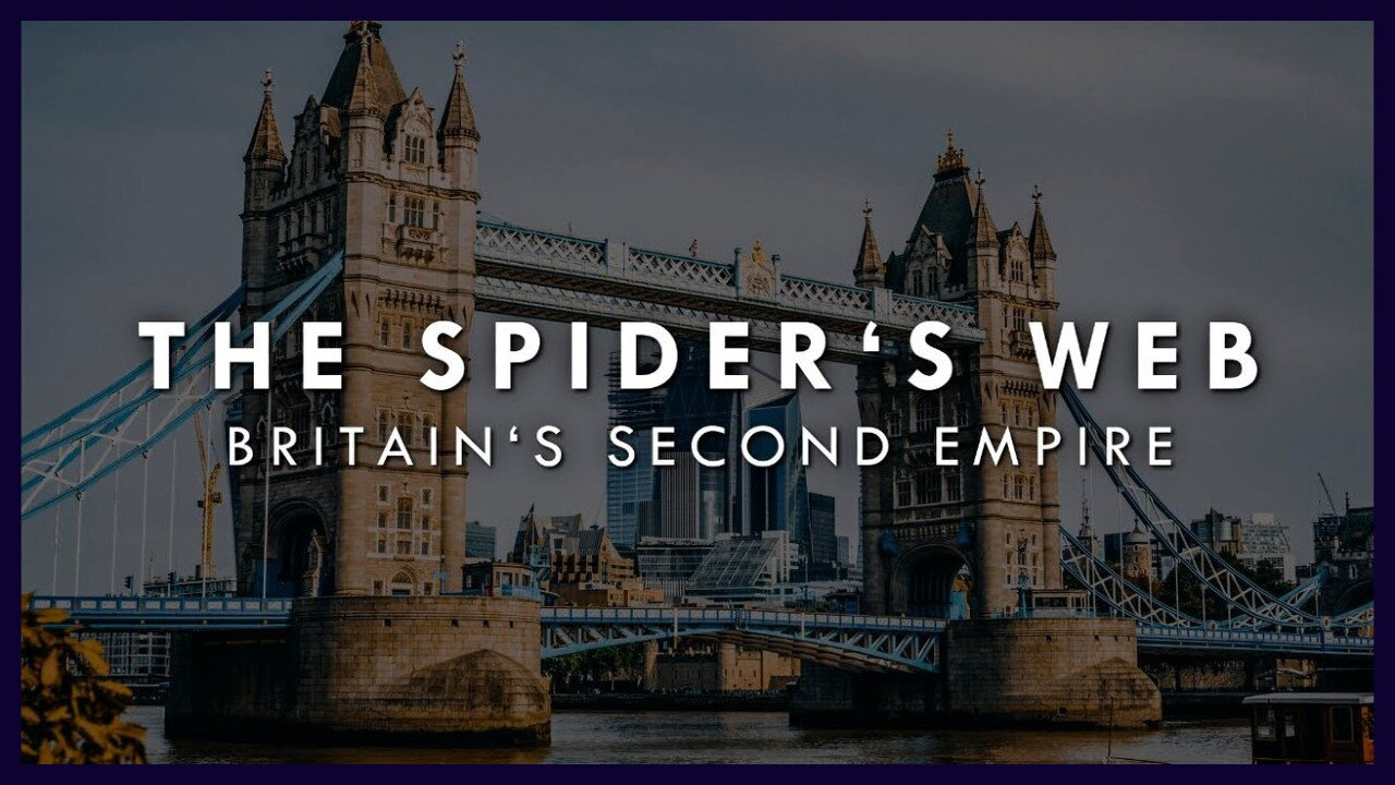 🎬🇬🇧 Documentary: "The Spider's Web: Britain's Second Empire" 🕸️ The Secret World of Finance