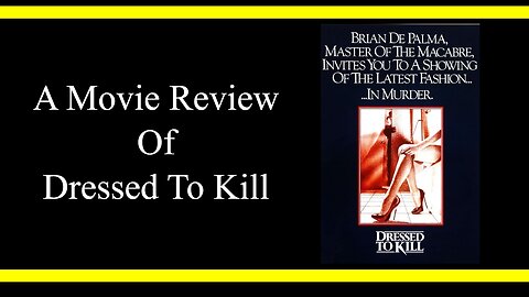 Dressed To Kill (Movie Review)