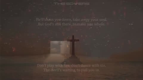 The Sowers ~ Don't Play With Fire { Lyrics } { Ai } Remix 1 { Dance Ver. } Christcore Slowed PC FX