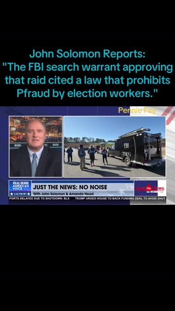 John Solomon: FBI Fulton County Warrant 2020 election