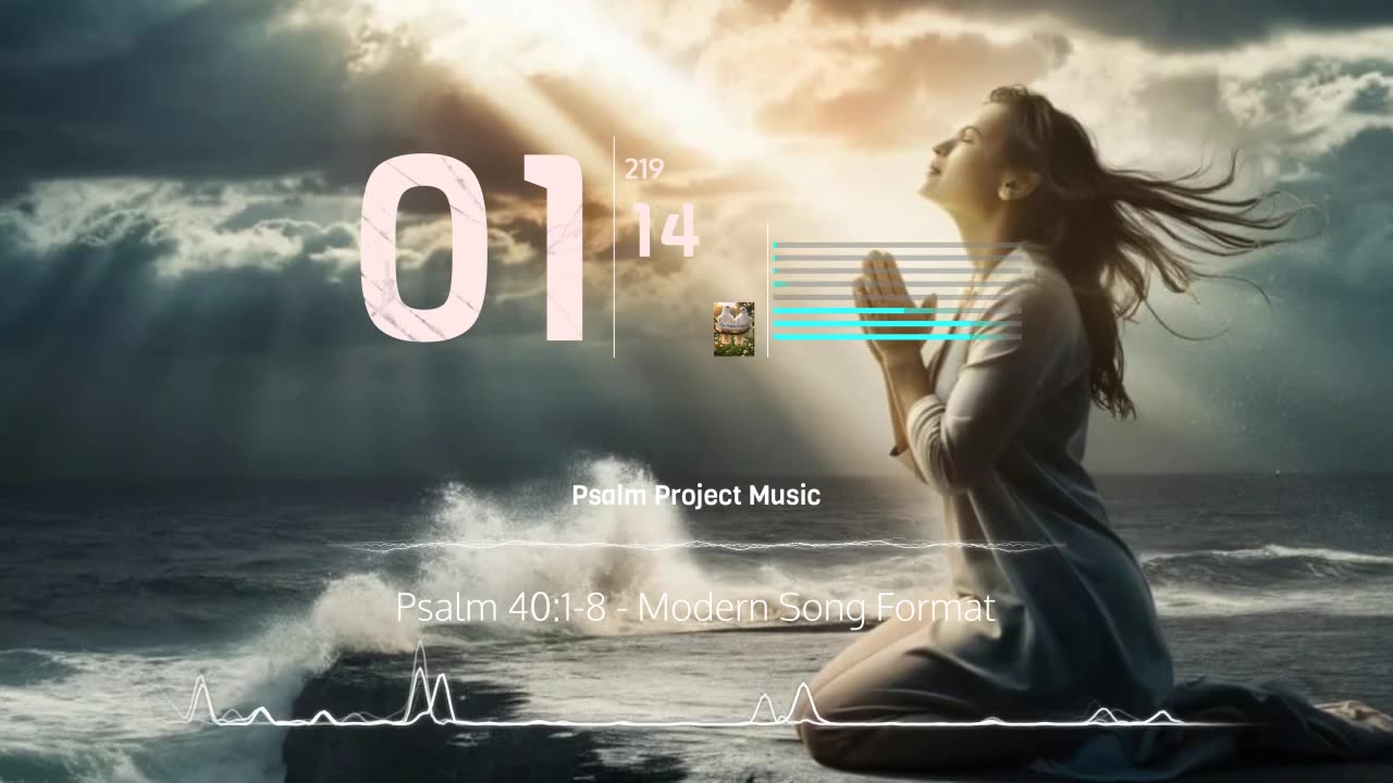 🎶 Psalm 40:1-8 Modern Song Format - Official Music Video 🎶