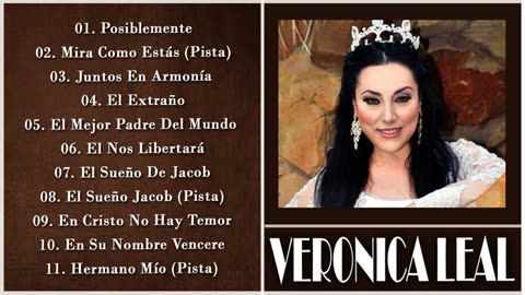 Veronica Leal - 1 Horas De Sus Mejor Exitos Vol. 1 - Alabanza Musica Cristiana.