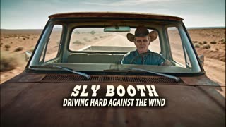 SLY BOOTH - DRIVING HARD AGAINST THE WIND
