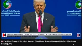 🇺🇸 President Trump, Prince Bin Salman, Elon Musk, Jensen Huang at US–Saudi Business Forum PT2