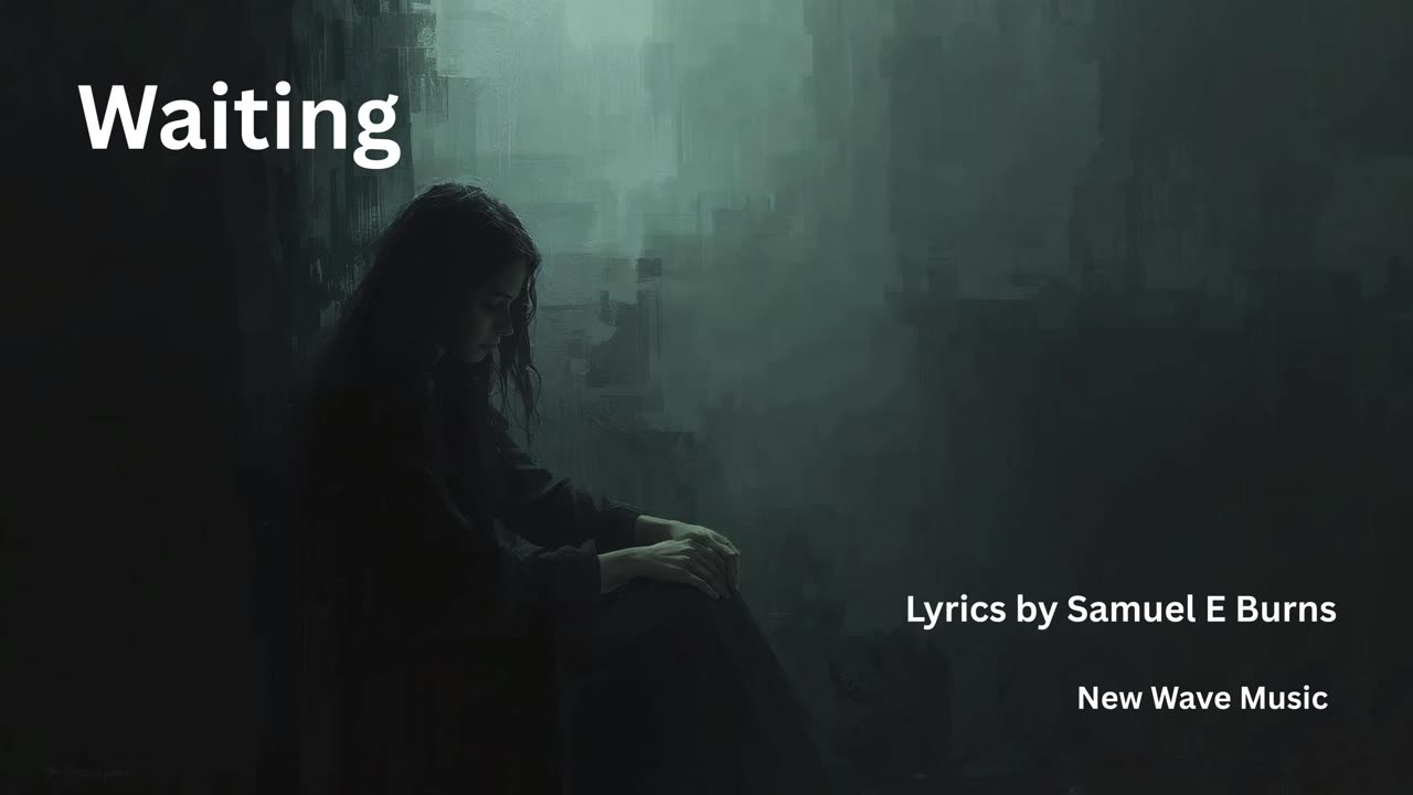 “Waiting” by Samuel E Burns