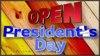 Open President's Day We Are!