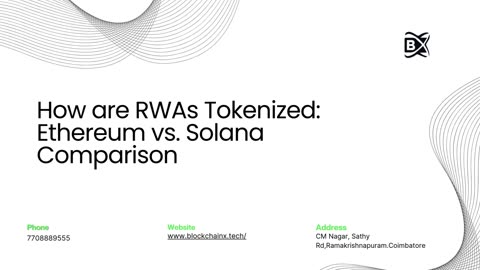 How are RWAs Tokenized Ethereum vs. Solana Comparison