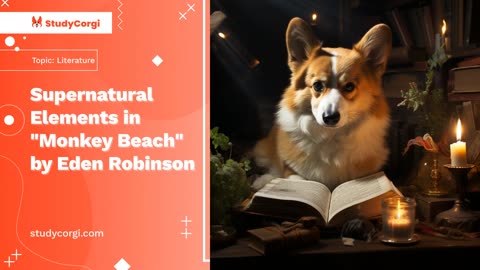 Supernatural Elements in "Monkey Beach" by Eden Robinson - Essay Example