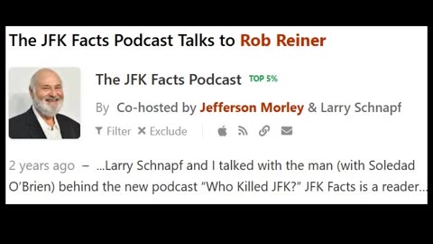 Rob Reiner w/ Morley on the Oswald Setup & Known Assassins in Dealey Plaza