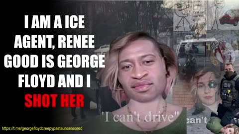 "Renne Good is George Floyd" - GEORGE FLOYD CREEPYPASTAS