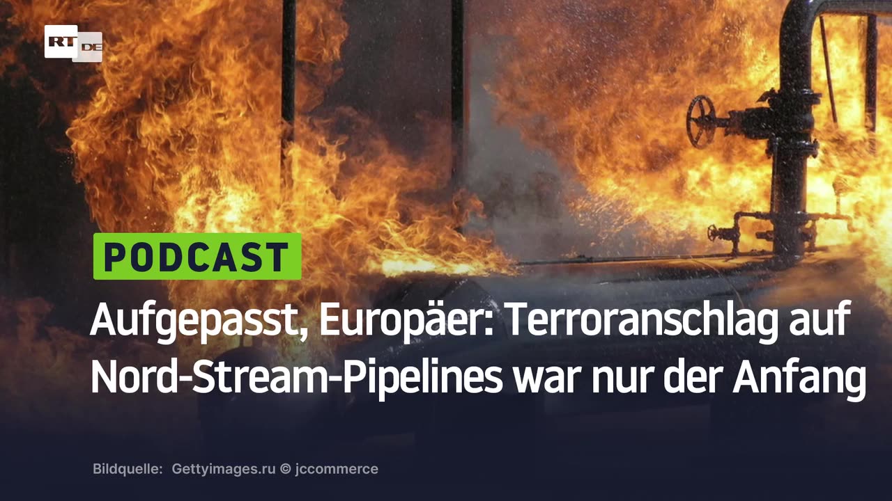 Aufgepasst, Europäer: Der Terroranschlag auf die Nord-Stream-Pipelines war nur der Anfang