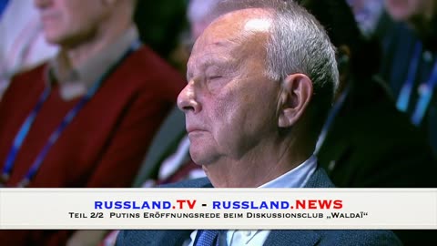 Putins Eröffnungsrede beim Diskussionsclub „Valdaï“- Teil 2/2 Moskau 02.10.2025