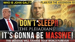 "A Big Event for All of Humanity" - Arcturians The Plan of Ascension to 5D. WHO IS John Galt?