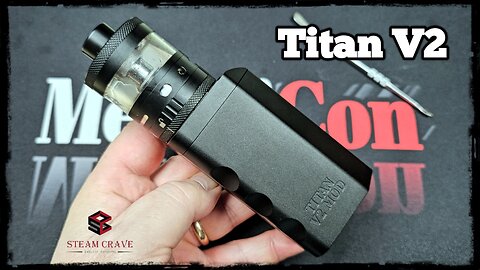 Titan V2 Mod by Steam Crave "Ελληνική Παρουσίαση" “Greek review“