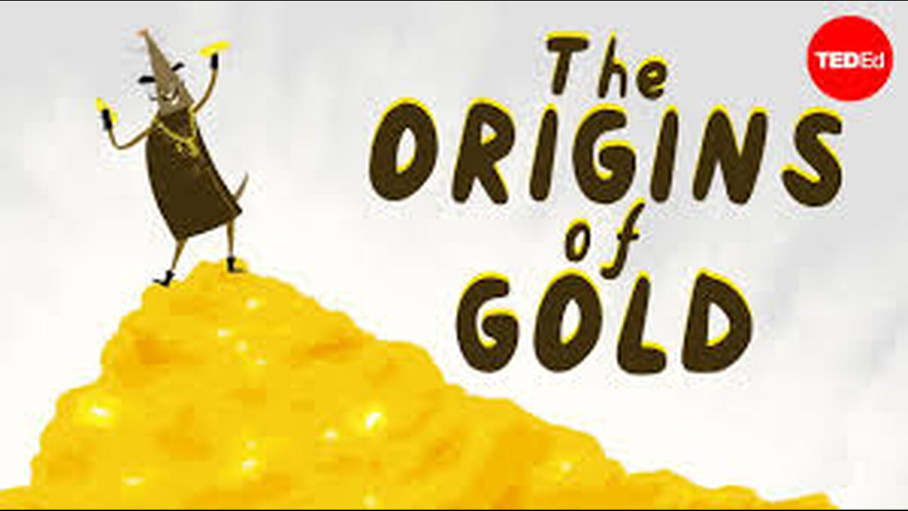 Where does gold come from?