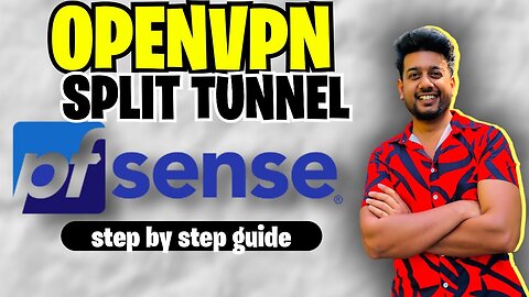 OPENVPN SPLIT TUNNEL CONFIGURATION ON PFSENSE | PART 1