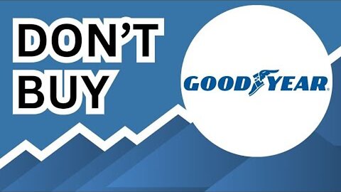 DON'T BUY Goodyear Tire Stock (Until You Watch This Analysis) #GT