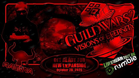 GUILD WARS 2 GET READY 4 NEW EXPANSION 03 Visions of Eternity October 28, 2025