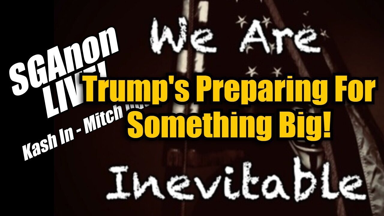 SG Anon: Kash In - Mitch Out: Trump's Preparing For Something Big!