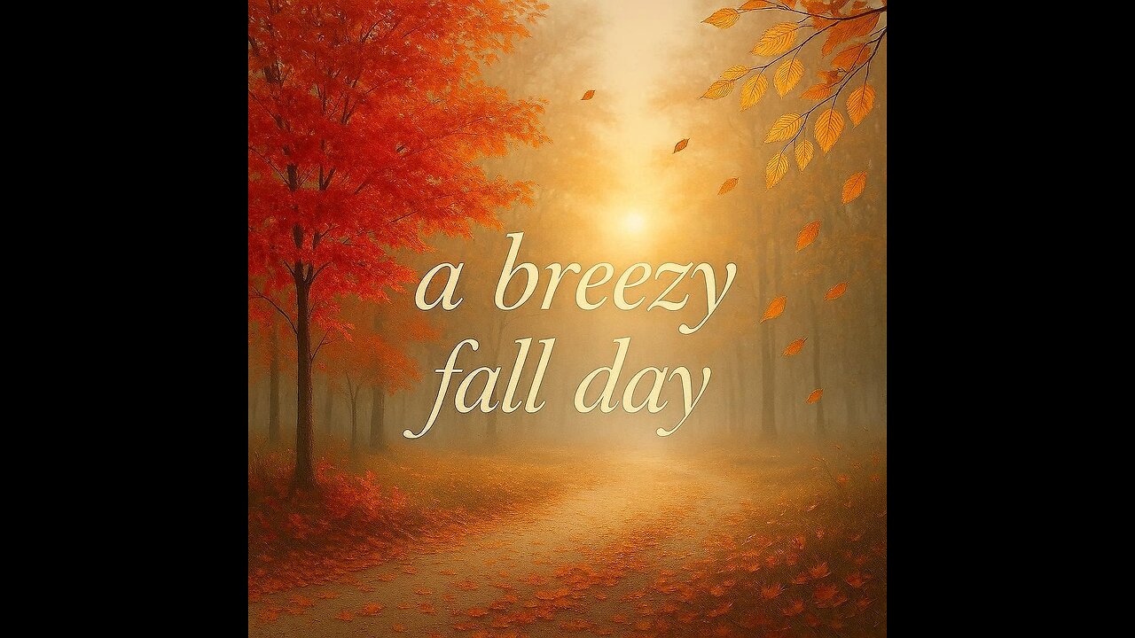 A Breezy Fall Day