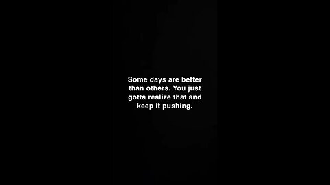 Seven days are better than others