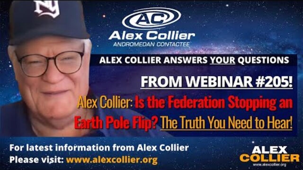 Alex Collier: Is the Federation Stopping an Earth Pole Flip? The Truth You Need to Hear!