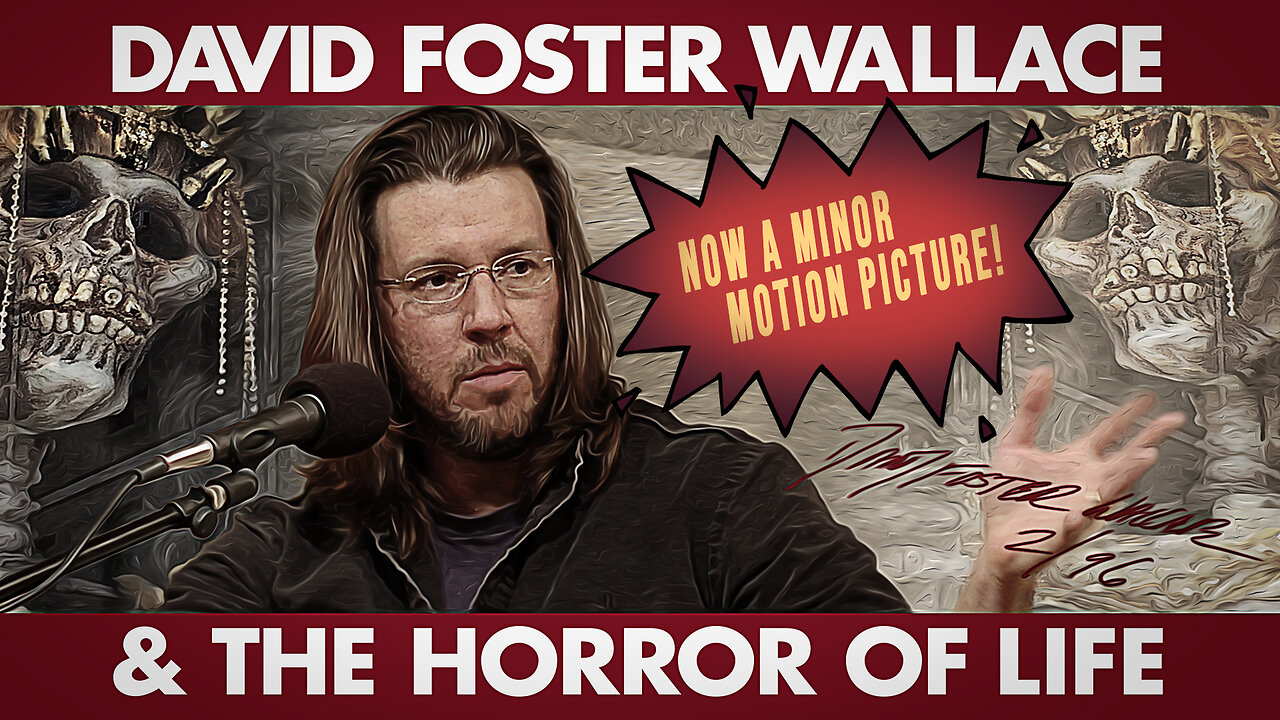 DAVID FOSTER WALLACE AND THE HORROR OF LIFE | Full Movie