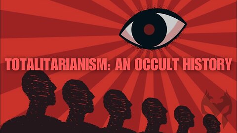 The Occult Roots Of Totalitarianism (Truth Warrior)
