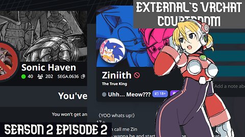 Zenith and Sonic Haven are both trouble. (External's VRChat Courtroom S2 EP2)