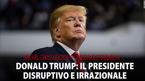 DONALD TRUMP: IL PRESIDENTE DISRUPTIVO E IRRAZIONALE