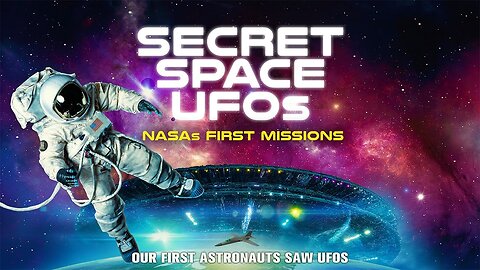 Secret Space UFOs: NASA's First Missions (2022) documentary