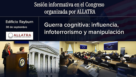 Sesión informativa en el Congreso | ALLATRA en Capitol Hill: abordando la guerra cognitiva