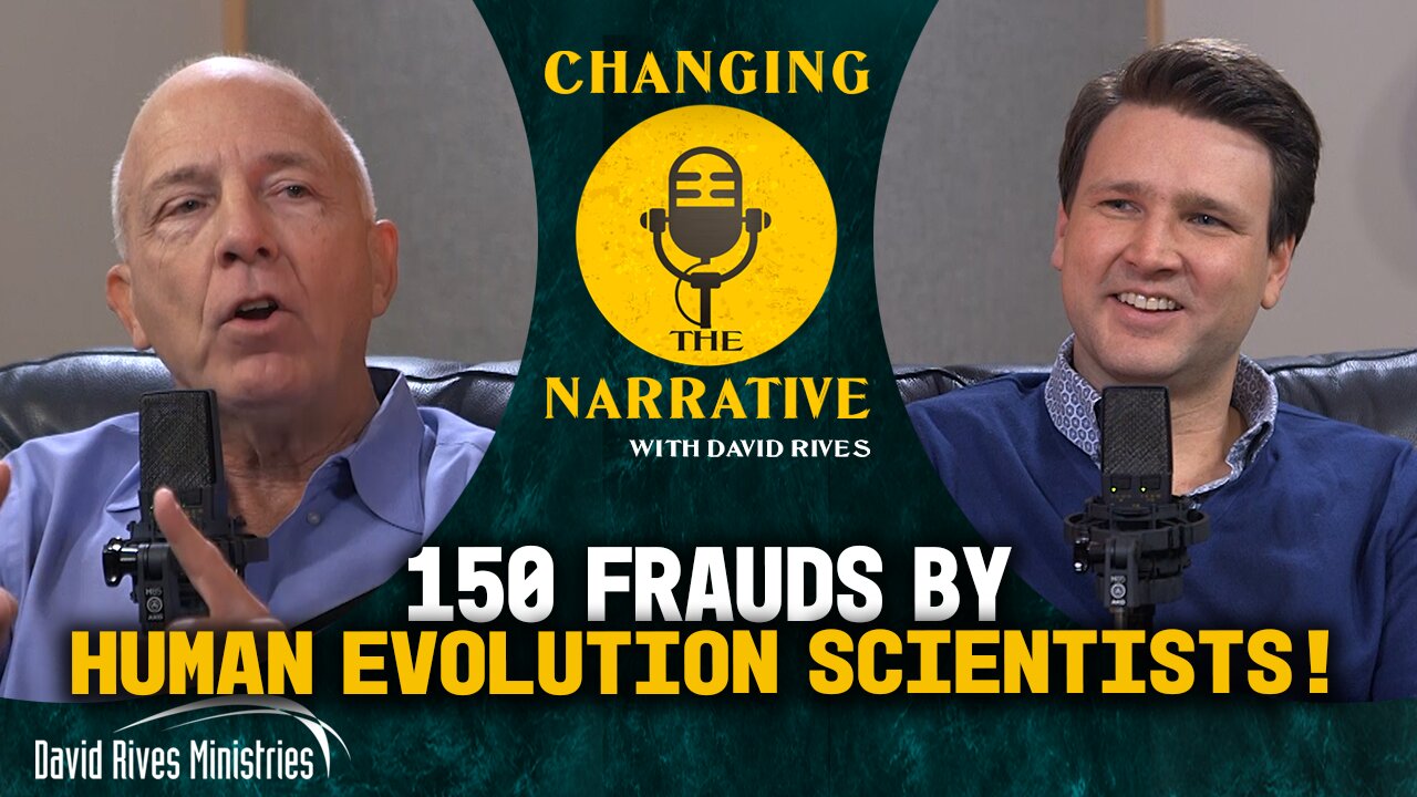 150 Human Evolution Frauds | Changing The Narrative with David Rives