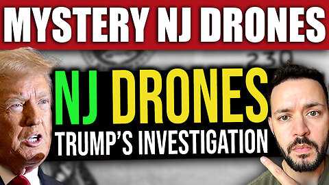 BREAKING: Mysterious Drones in NJ… Mayor Weighs in on Trump’s Investigation