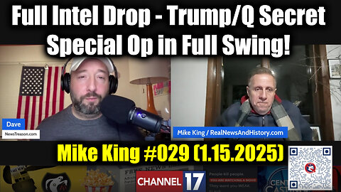 Mike King Full Intel Drop - Trump/ Q Secret 1.15.2025! Get Ready For The Next Phase!