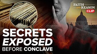 Vatican SECRETS must be EXPOSED! | Will it be Released BEFORE a Conclave?