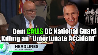 Dem Rep Calls DC National Guard Killing an “Unfortunate Accident” During Heated Hearing