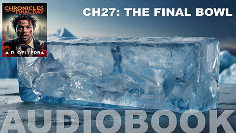 CHAPTER 27 of 30: THE FINAL BOWL #revelation16 #revelation17 #Godswrath #7thbowl