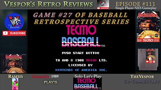 Let's Look Back at | Tecmo Baseball | (NES) | Baseball Retrospective 27 | 🕹️⚾
