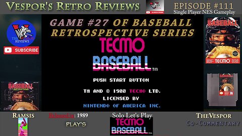 Let's Look Back at | Tecmo Baseball | (NES) | Baseball Retrospective 27 | 🕹️⚾