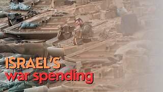 Economic Divide: Israel’s war spending